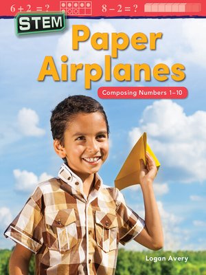 cover image of Paper Airplanes: Composing Numbers 1-10